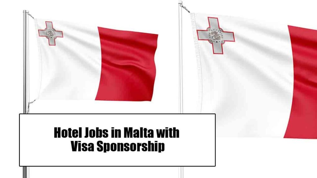 Hotel Jobs in Malta with Visa Sponsorship
