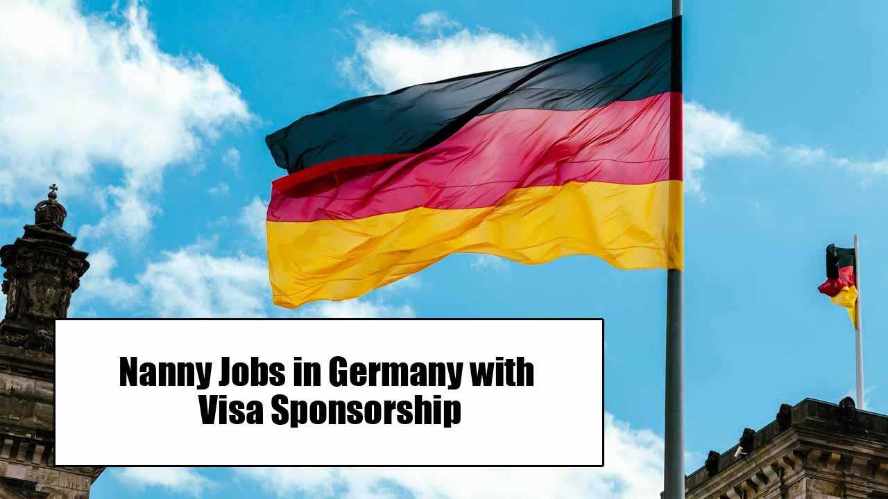 Nanny Jobs in Germany with Visa Sponsorship