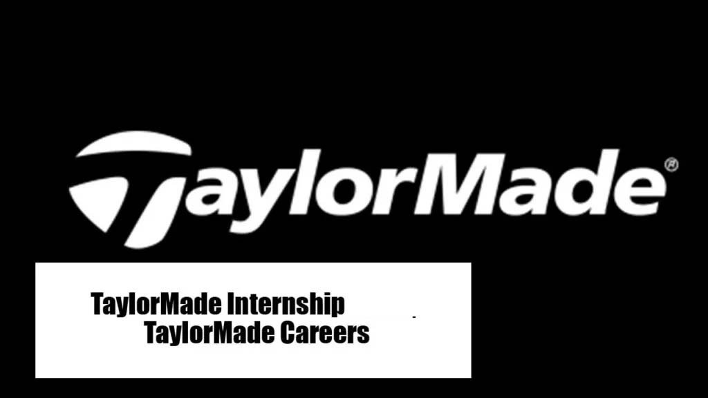 TaylorMade Internship 2025 | TaylorMade Careers