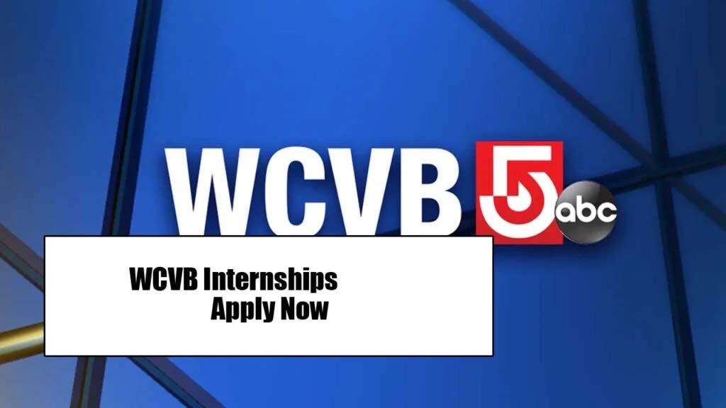 WCVB Internships