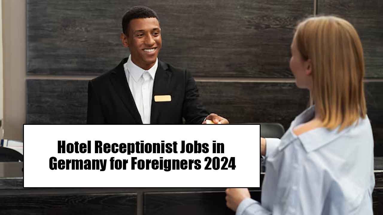 Hotel Receptionist Jobs in Germany