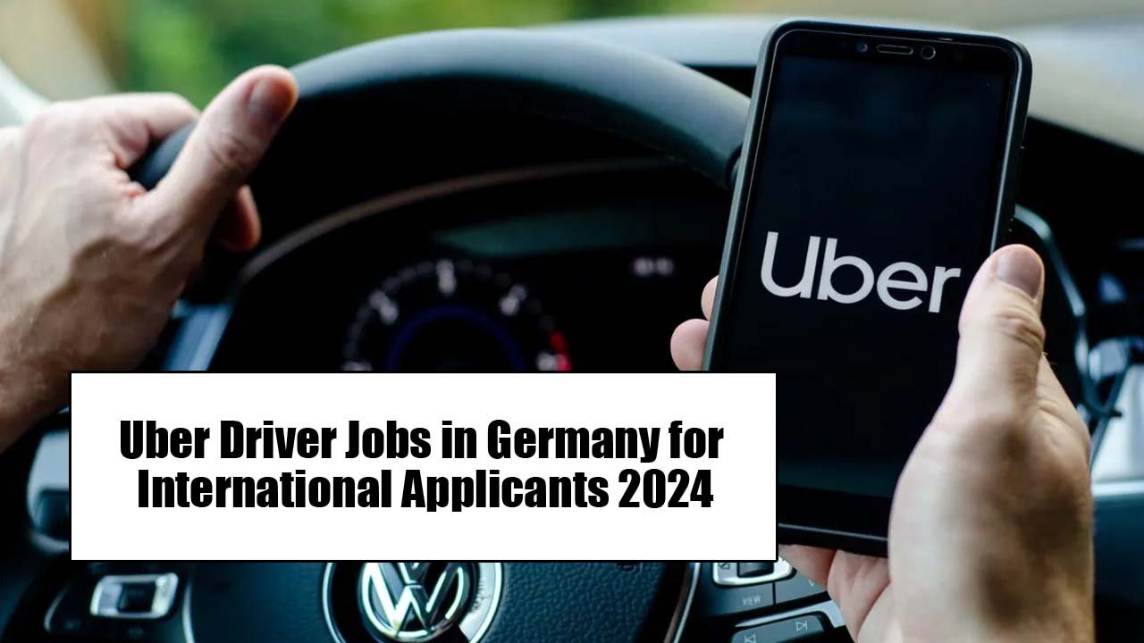 Uber Driver Jobs in Germany for International Applicants 2024