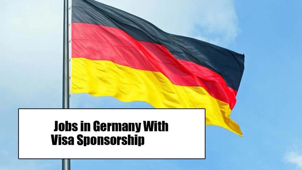 Jobs in Germany With Visa Sponsorship 2025