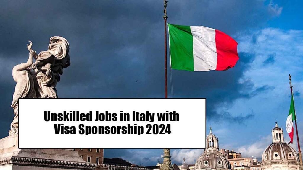 Unskilled Jobs in Italy