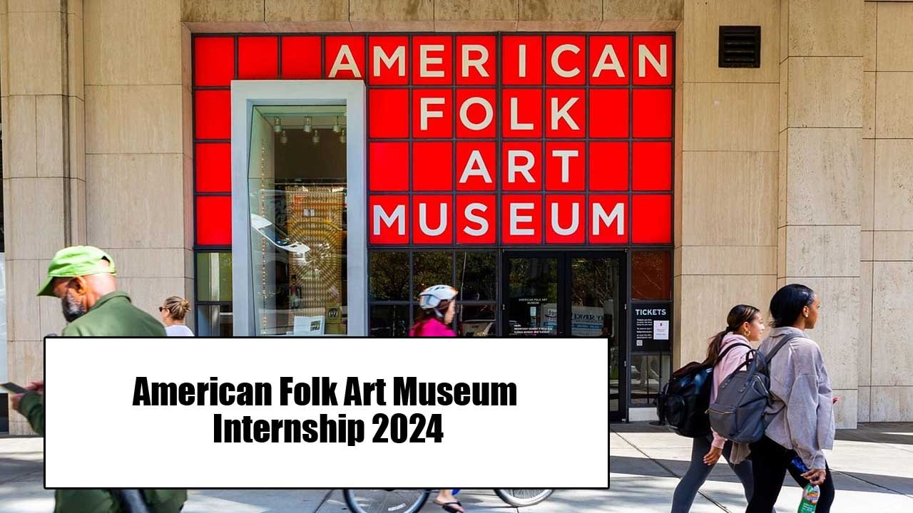 American Folk Art Museum Internship 2024