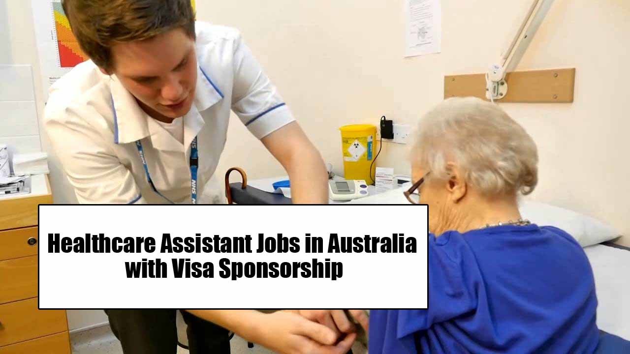 Healthcare Assistant Jobs in Australia with Visa Sponsorship ($30 hourly)