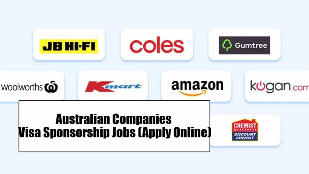 Australian Companies Visa Sponsorship Jobs 2024 (Apply Online)