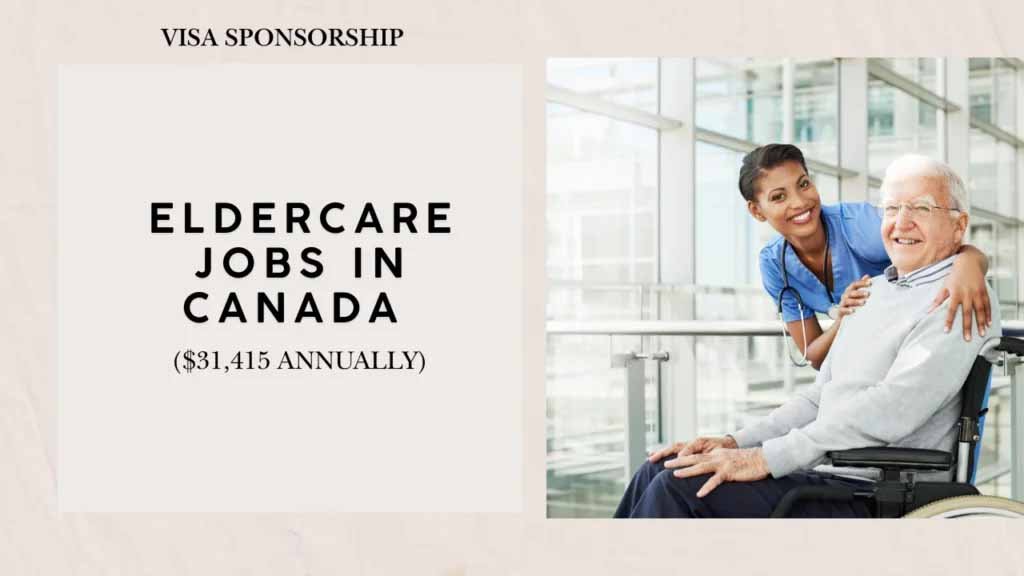 Eldercare Jobs in Canada with Visa Sponsorship