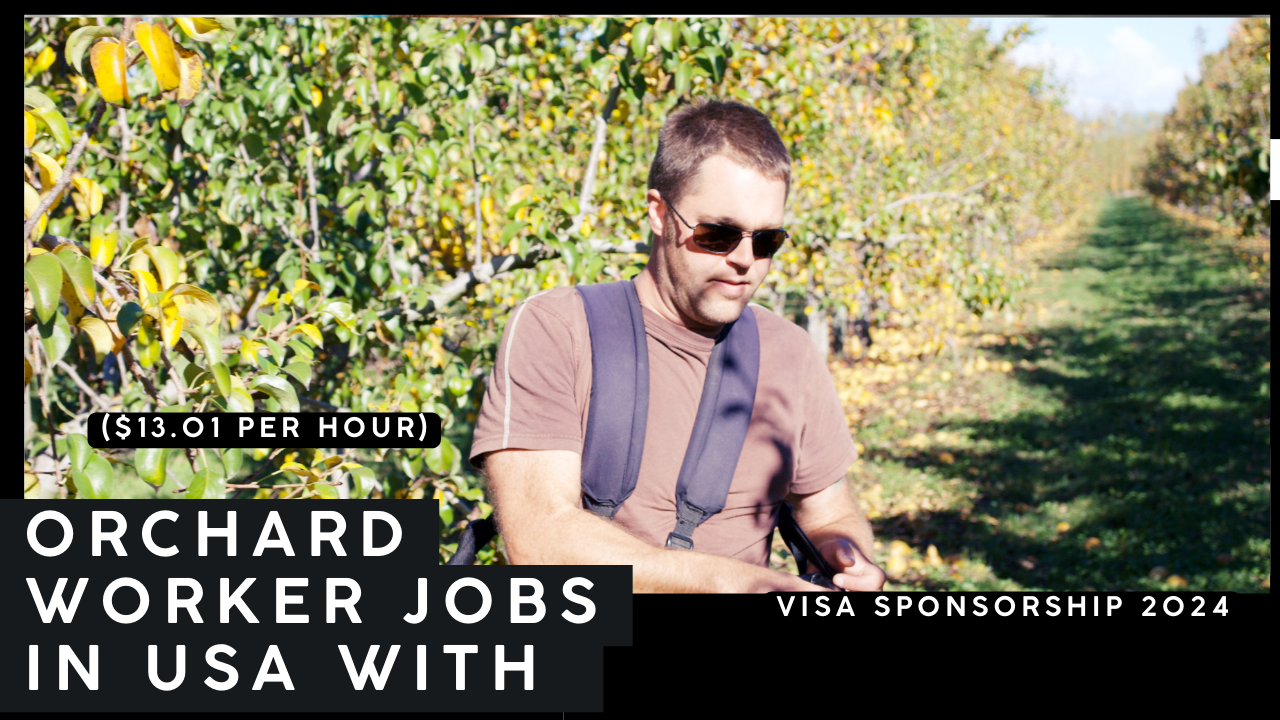 Orchard Worker Jobs in USA