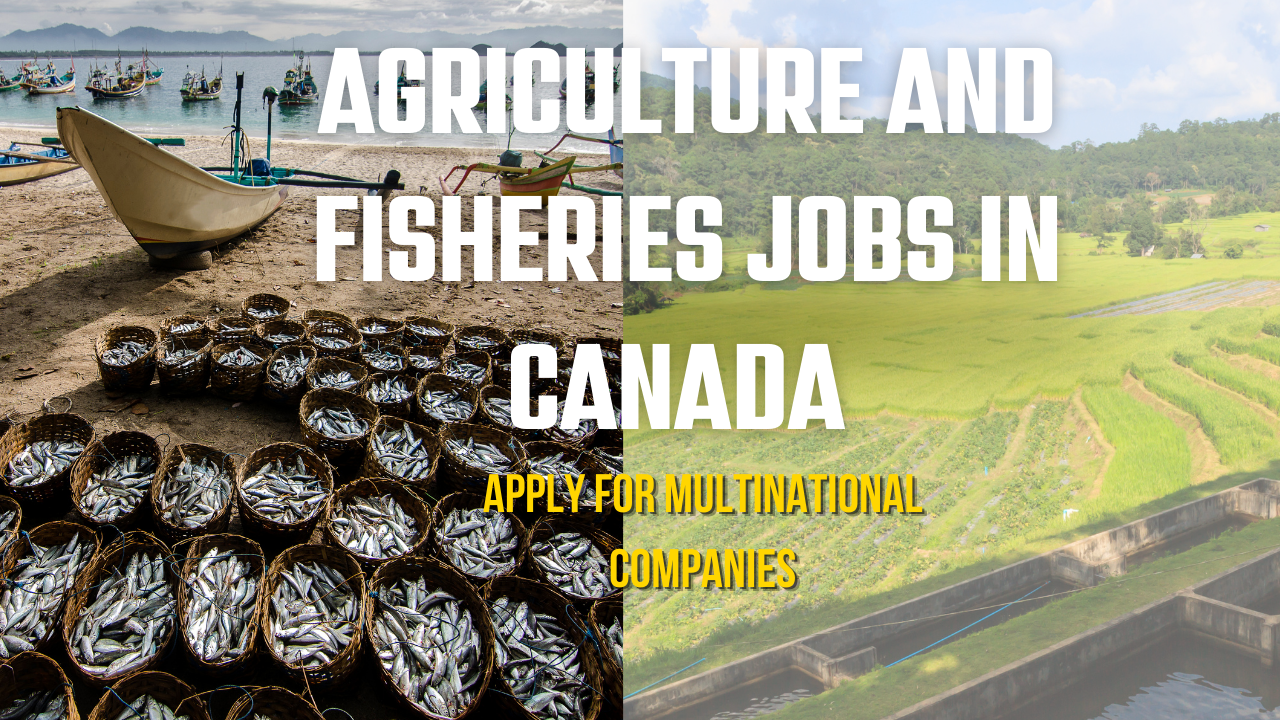 Agriculture and Fisheries Jobs in Canada