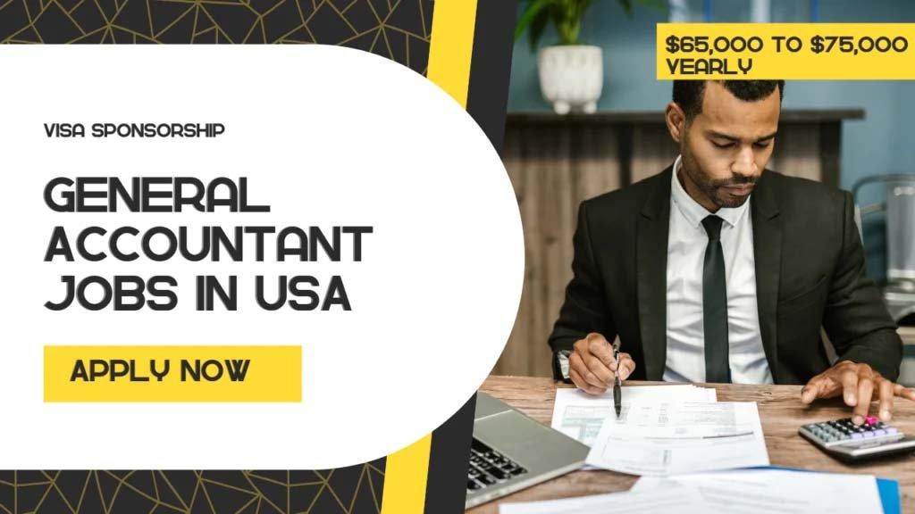 General Accountant Jobs in the USA with Visa Sponsorship