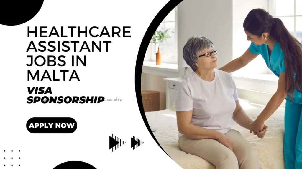 Healthcare Assistant Jobs in Malta with Visa Sponsorship