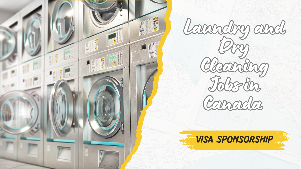 Laundry and Dry Cleaning Jobs in Canada with Visa Sponsorship