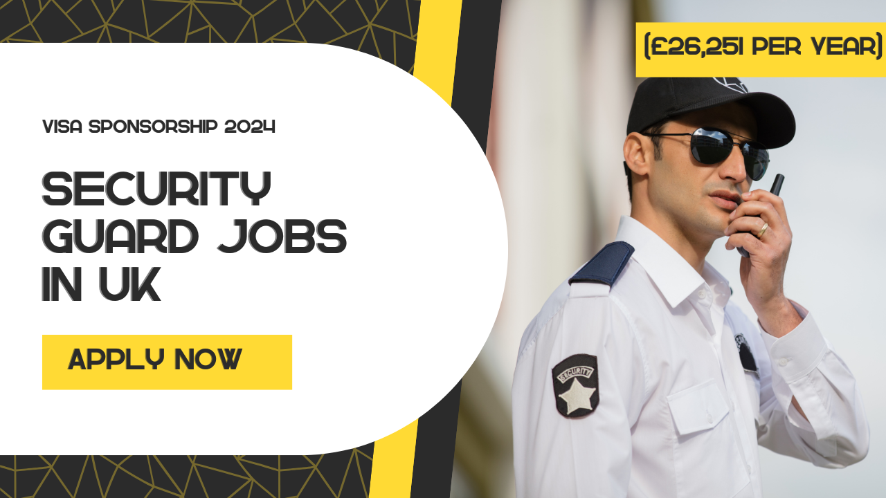 Security Guard Jobs in the UK