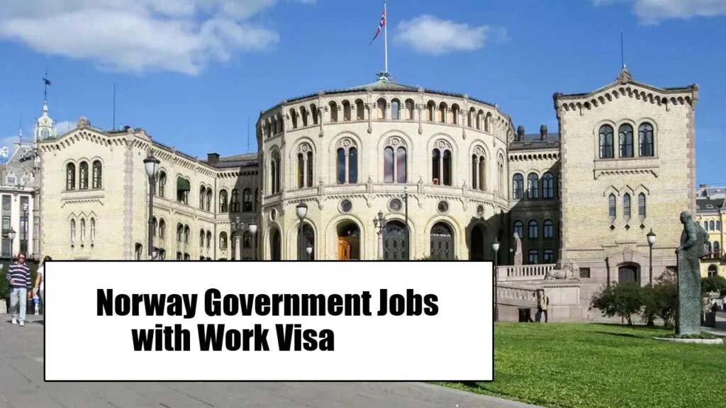 Norway Government Jobs with Work Visa 2025