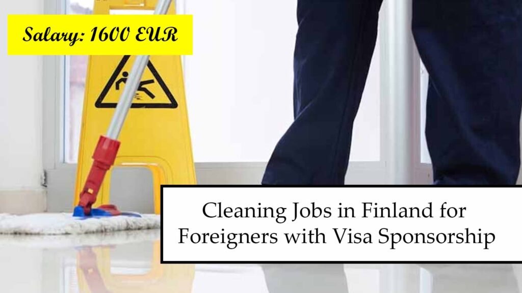 Cleaning Jobs in Finland for Foreigners with Visa Sponsorship