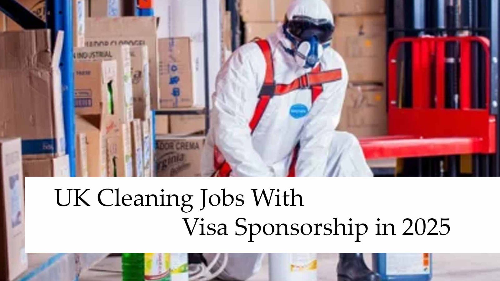 UK Cleaning Jobs With Visa Sponsorship in 2025