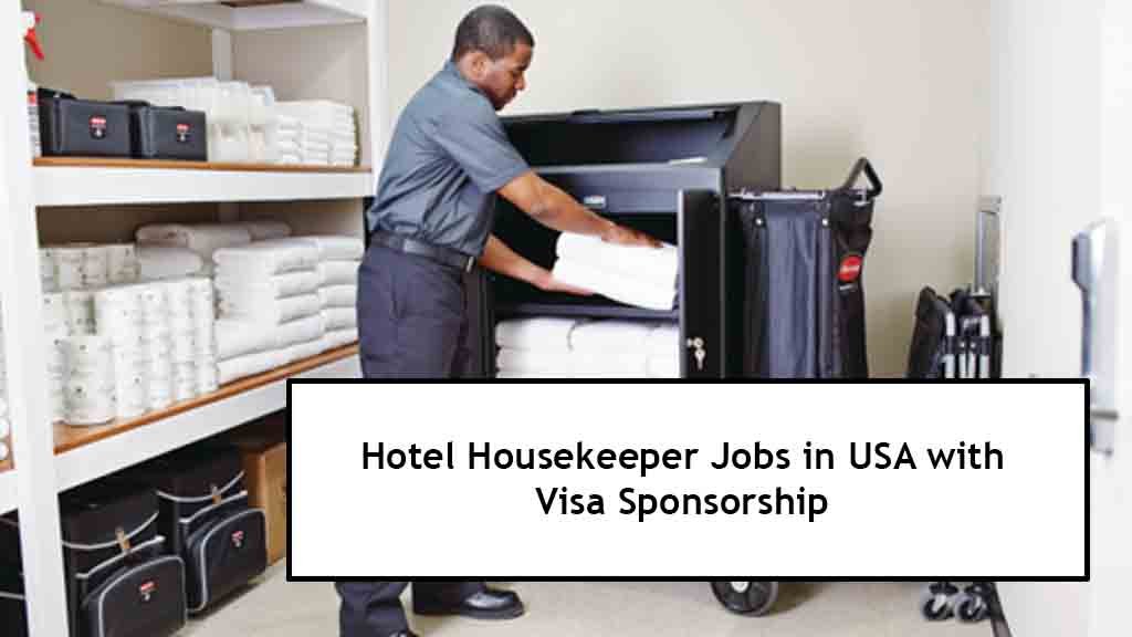 Hotel Housekeeper Jobs in USA with Visa Sponsorship 2025 – Apply Online